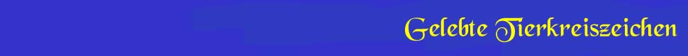 Auf blauem Grund in gelber Schrift "Gelebte Tierkreiszeichen"